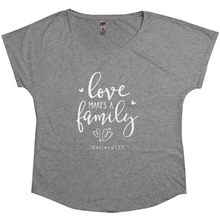 Load image into Gallery viewer, LOVE MAKES A FAMILY T-Shirt