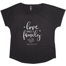 Load image into Gallery viewer, LOVE MAKES A FAMILY T-Shirt