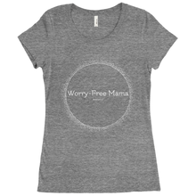 Load image into Gallery viewer, WORRY-FREE MAMA T-Shirt