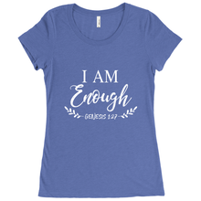 Load image into Gallery viewer, I AM ENOUGH Womens T-Shirt