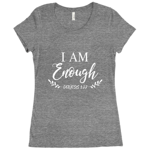 I AM ENOUGH Womens T-Shirt