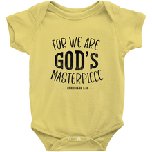 Load image into Gallery viewer, FOR WE ARE GOD&#39;S MASTERPIECE Onesies