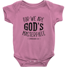 Load image into Gallery viewer, FOR WE ARE GOD&#39;S MASTERPIECE Onesies