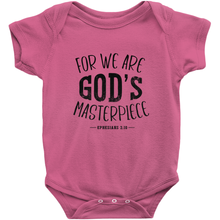 Load image into Gallery viewer, FOR WE ARE GOD&#39;S MASTERPIECE Onesies