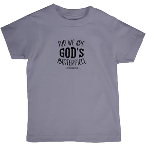 FOR WE ARE GOD'S MASTERPIECE T-Shirts (Youth Sizes)