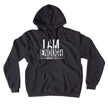 Load image into Gallery viewer, I AM ENOUGH HOODIE (UNISEX)