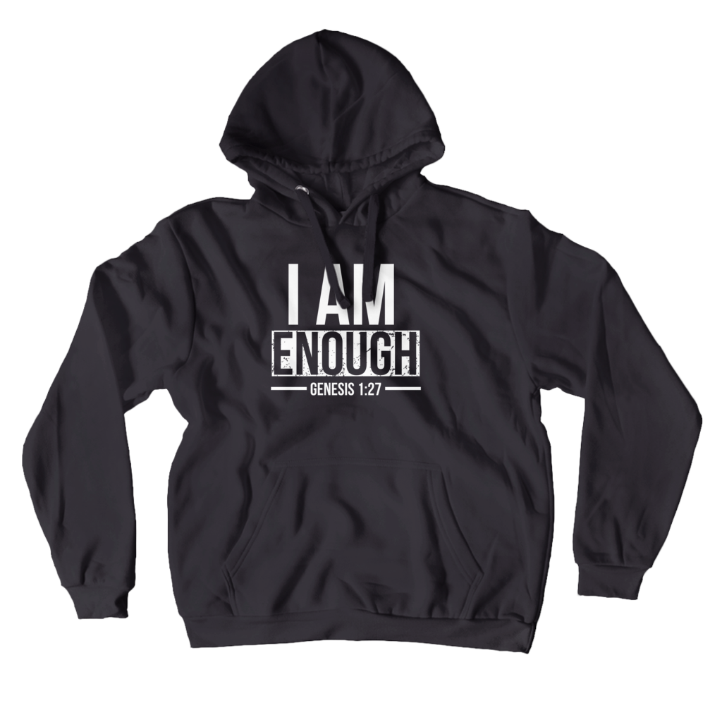 I AM ENOUGH HOODIE (UNISEX)