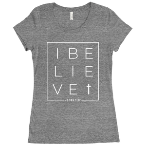 I BELIEVE Block Womens T-Shirts