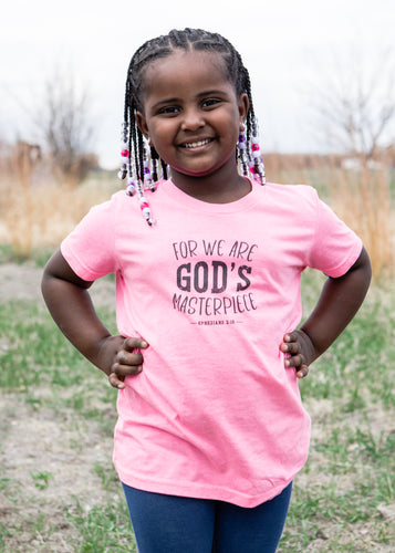 FOR WE ARE GOD'S MASTERPIECE T-Shirts (Youth Sizes)